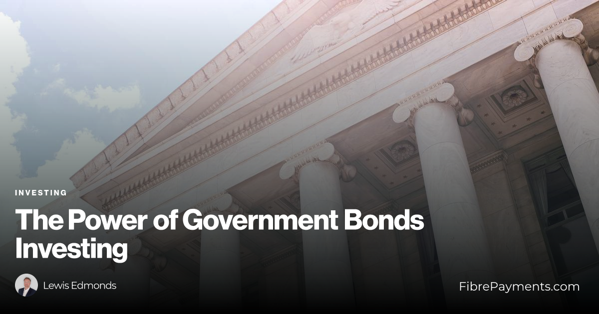 The Power of Government Bonds Investing